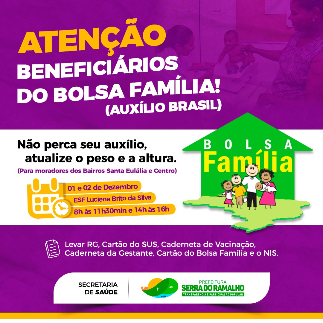 Atenção beneficiários do Bolsa Família dos bairros Santa Eulália e Centro: o acompanhamento do programa na saúde já começou, atualize seus dados!
