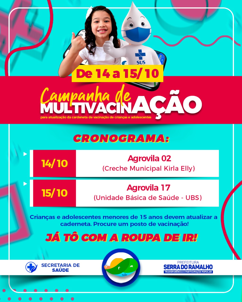 Campanha de Multivacinação para crianças e adolescentes de Serra do Ramalho: