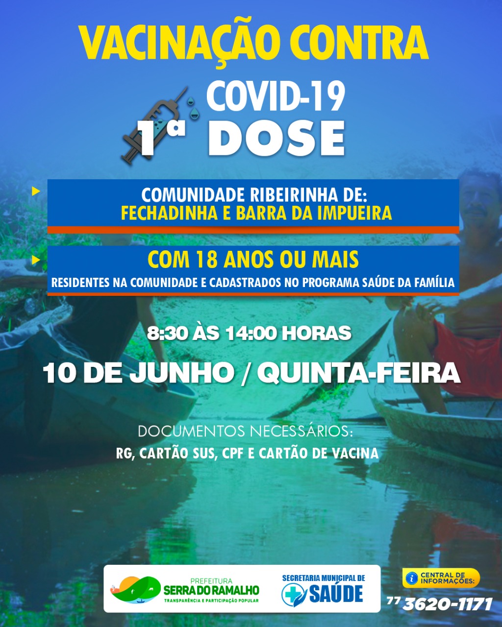 Vacinação contra Covid-19, 1º dose pessoas com 18 anos ou mais, residentes na comunidade e cadastrados no programa saúde da família.