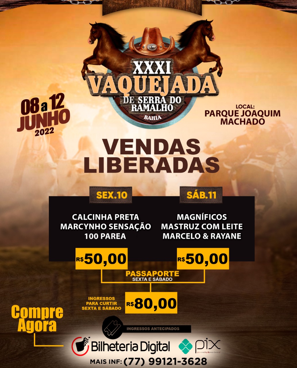 Atenção! As vendas dos ingressos da Trigésima Primeira Vaquejada de Serra do Ramalho já estão disponíveis!