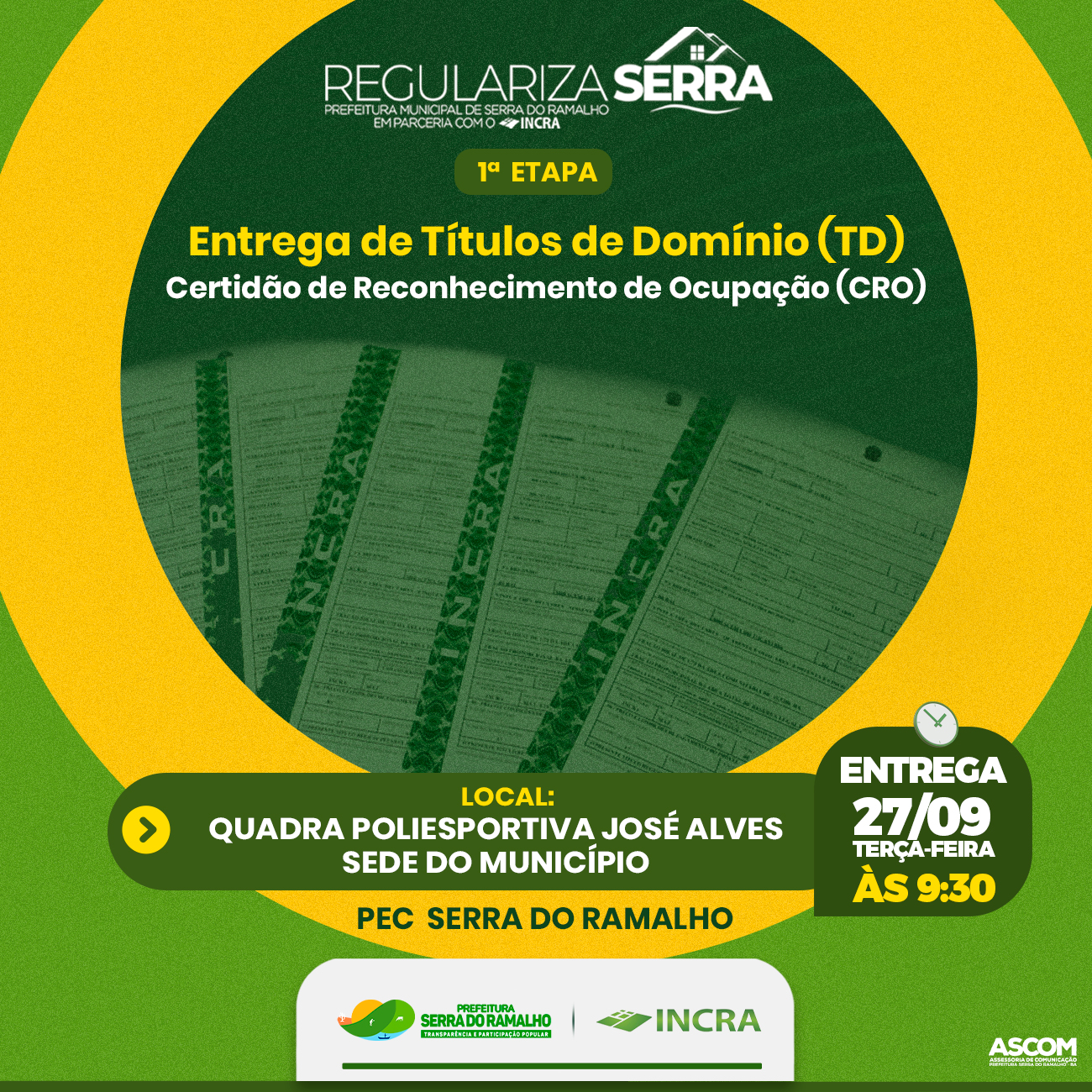 O INCRA nesta terça feira às 9:30 da manhã estará entregando os títulos e certidões de reconhecimento de ocupação(CRO)