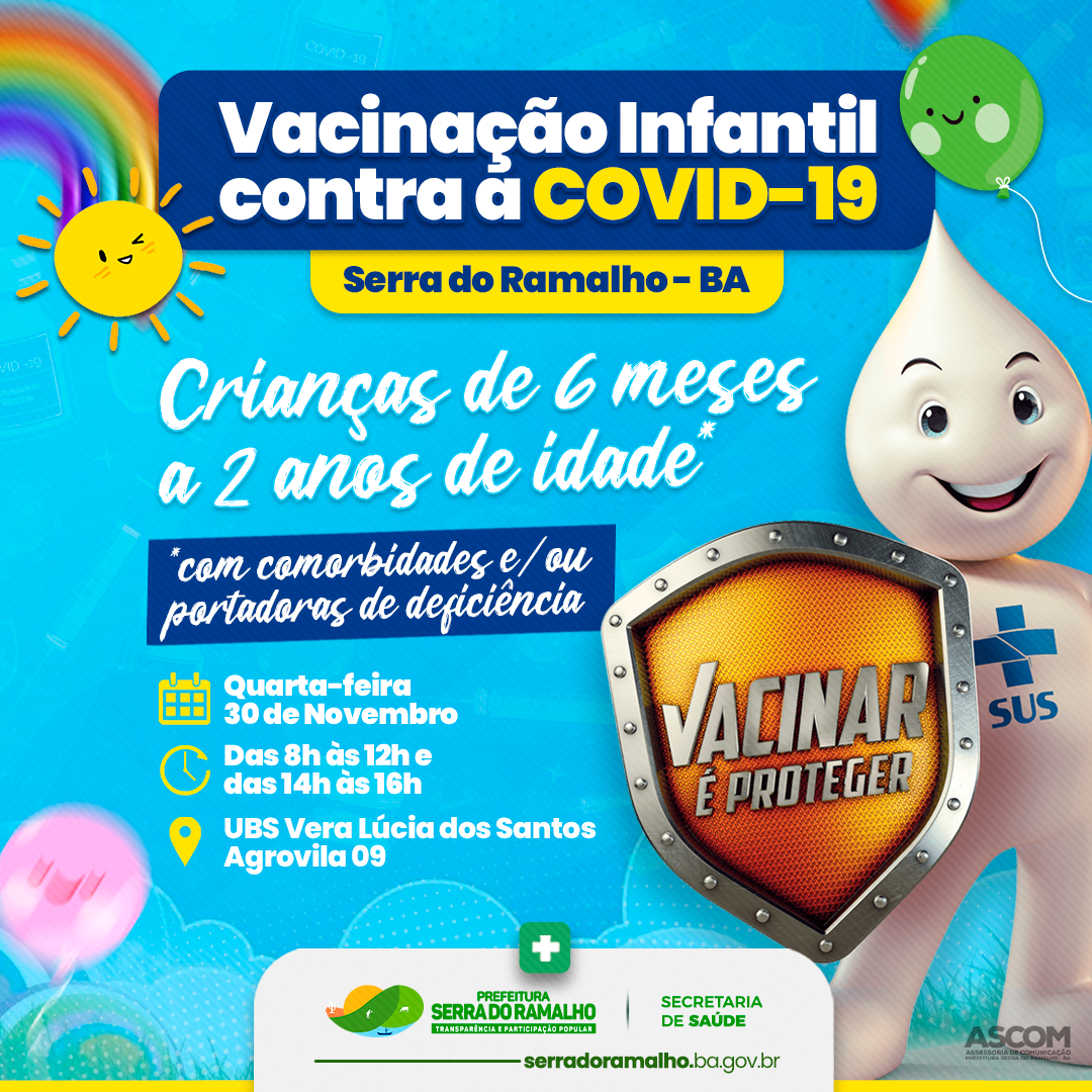 Vacinação Infantil contra a Covid-19: Crianças de 6 meses a 2 anos de idade com comorbidades e/ou com deficiência.