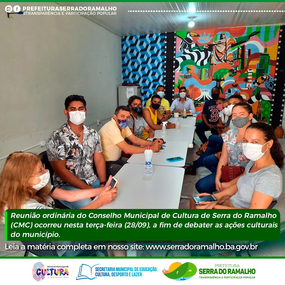 Reunião ordinária do Conselho Municipal de Cultura de Serra do Ramalho (CMC) ocorreu nesta terça-feira (28/09), a fim de debater as ações culturais do município.