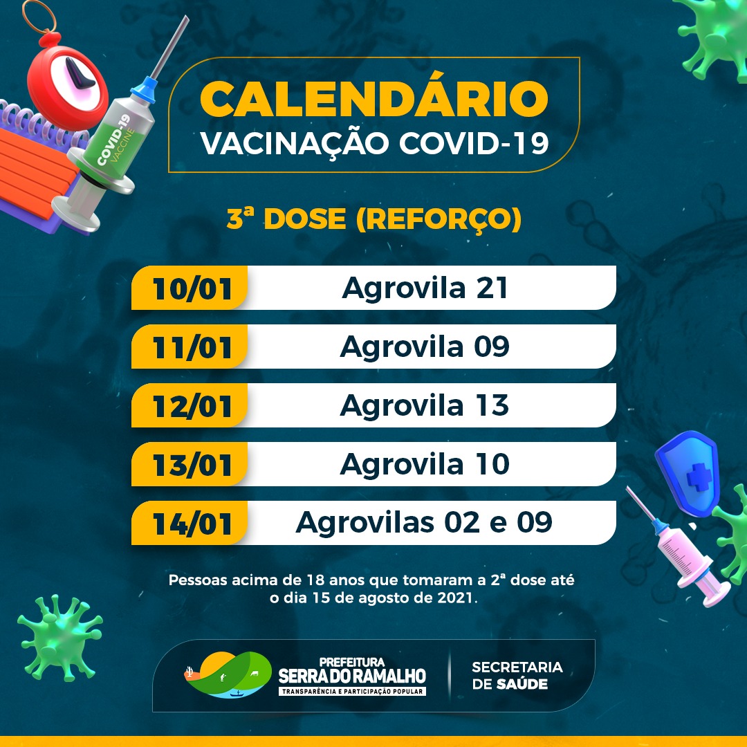 Atenção, Serra do Ramalho! Fique de olho no calendário de vacinação da TERCEIRA DOSE para sua Agrovila!