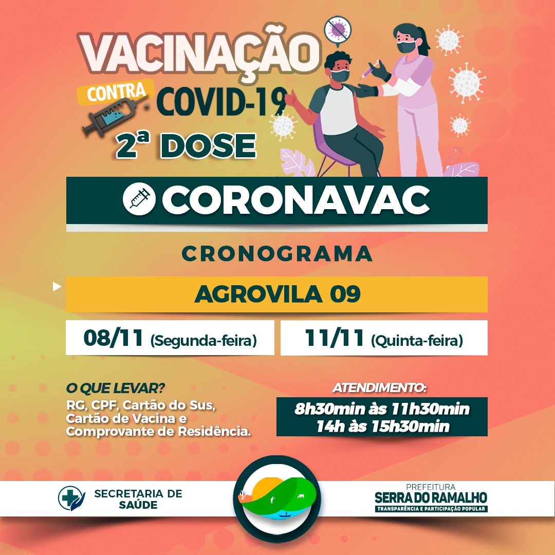 Nesta segunda (08/11) e quinta-feira (11/11), ocorrerá a vacinação contra a Covid-19 da segunda dose da CORONAVAC na Agrovila 09, na UBS Vera Lucia.