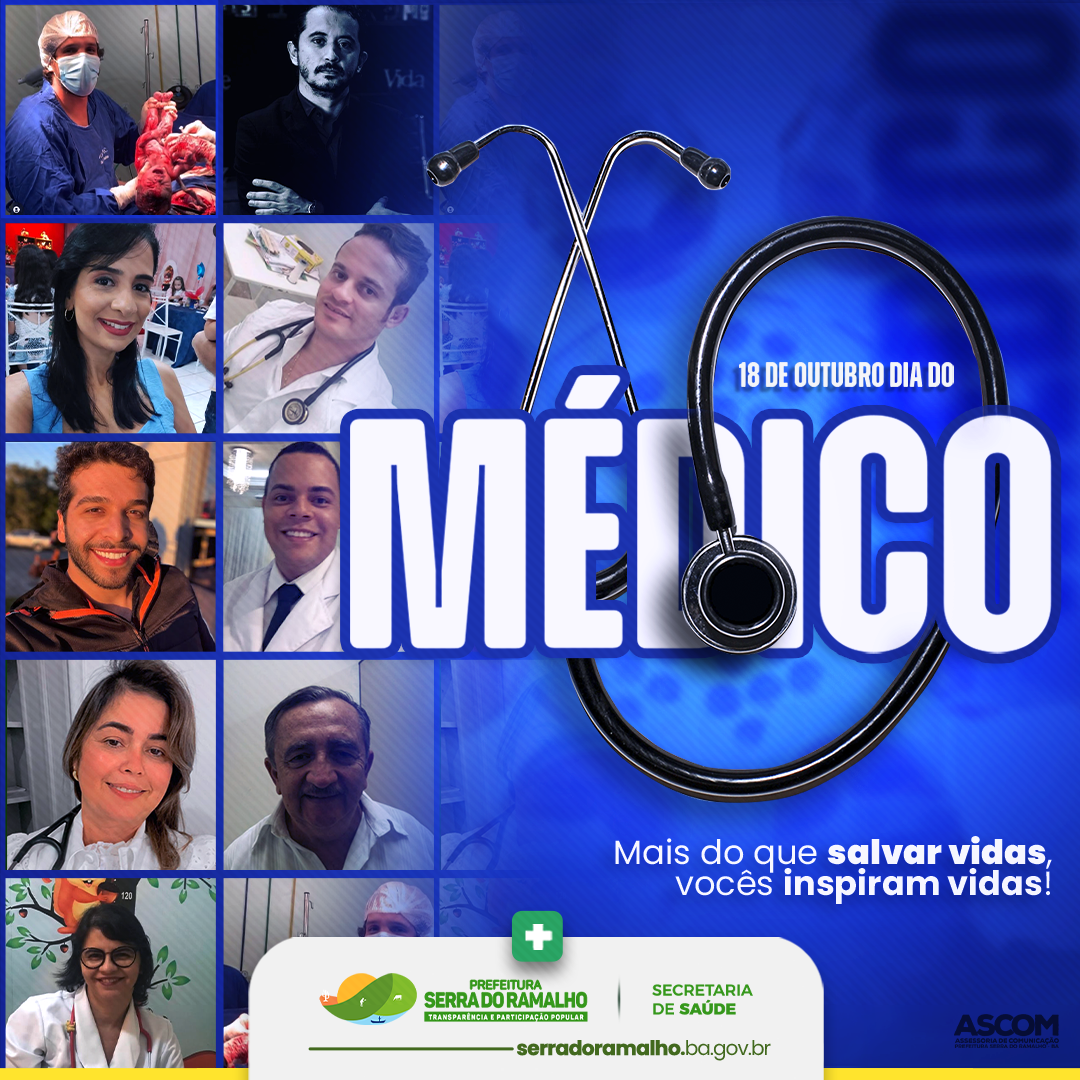 Nesse dia do médico a Prefeitura Municipal de Serra do Ramalho agradece a todos(as) médicos(as) do município, que cuidam de nossa saúde de maneira excelente!