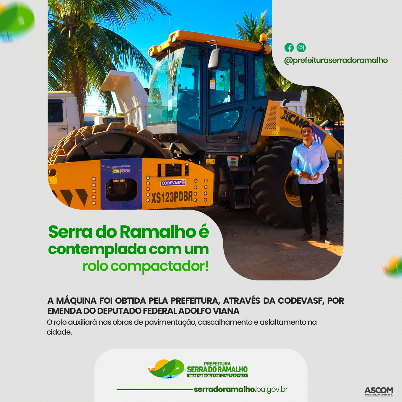Serra do Ramalho é contemplada com um rolo compactador!
