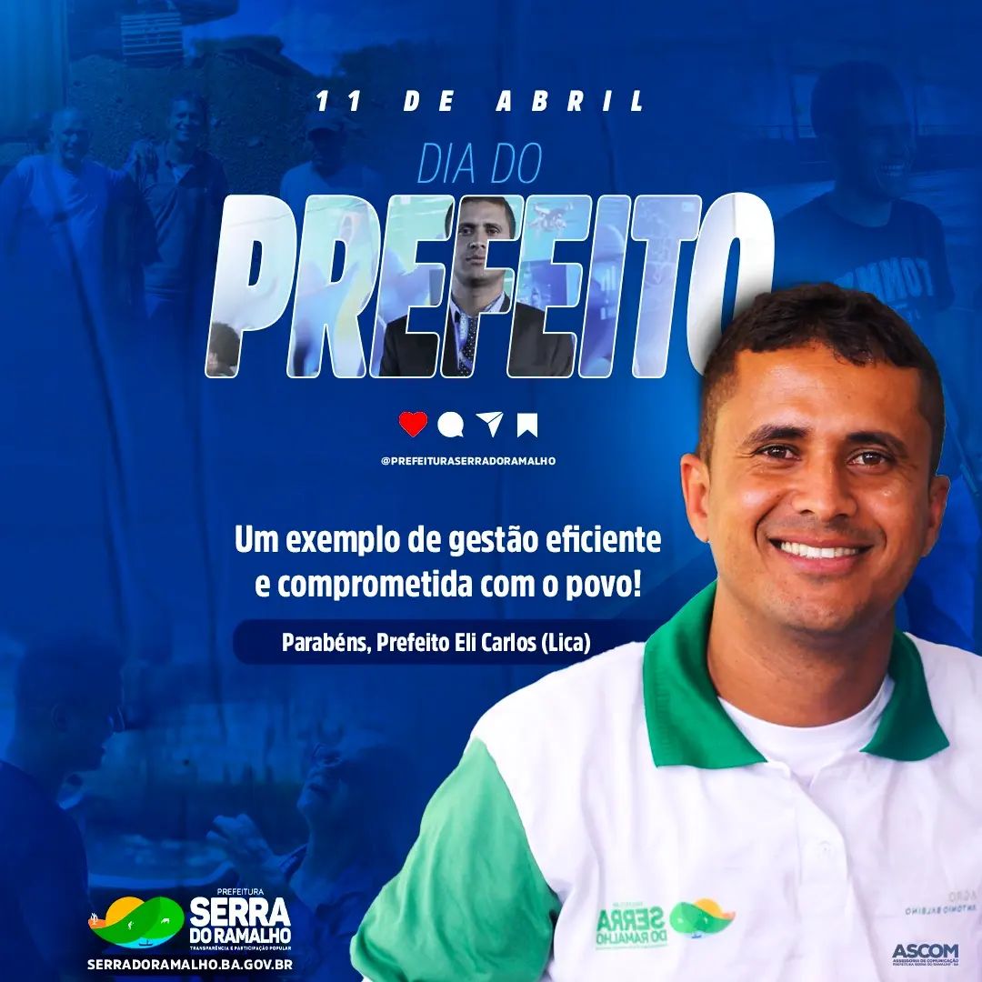 Hoje é um dia muito especial, afinal, é o Dia do Prefeito! E não poderíamos deixar de parabenizar o nosso prefeito Lica por toda a dedicação e empenho na administração do município de Serra do Ramalho.