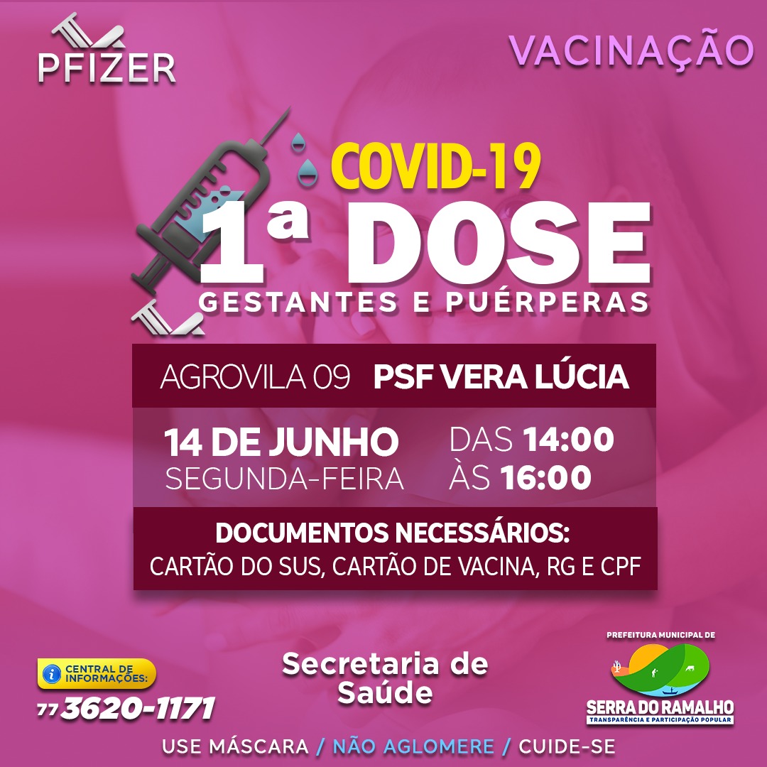 Vacinação Covid-19, 1º dose para gestantes e puérperas, 14 de junho de 2021.