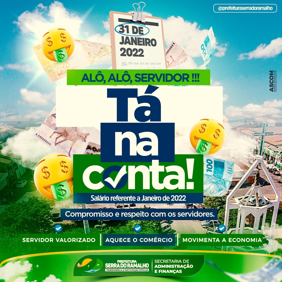 Segundou e o primeiro salário de 2022 já tá na conta!