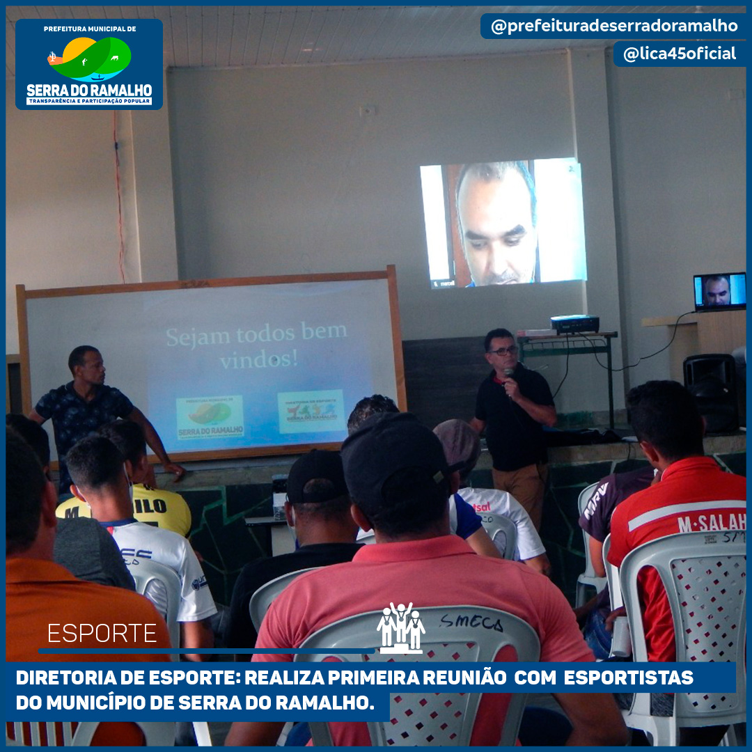 Diretoria de esporte: realiza primeira reunião com esportistas do município de serra do ramalho.