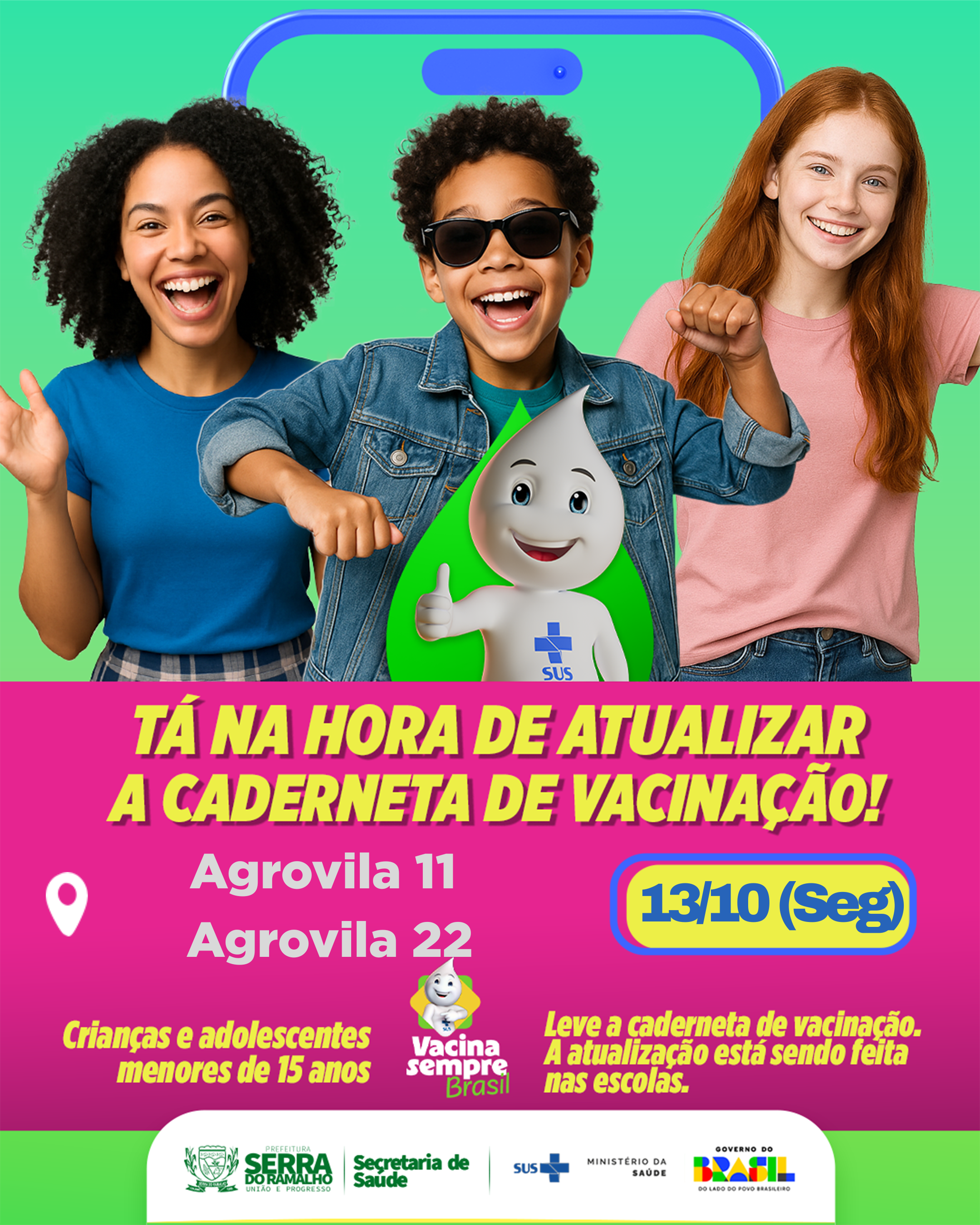 Vacinação nesta segunda-feira, 13 de outubro, com ações nas Agrovilas 11 e 22