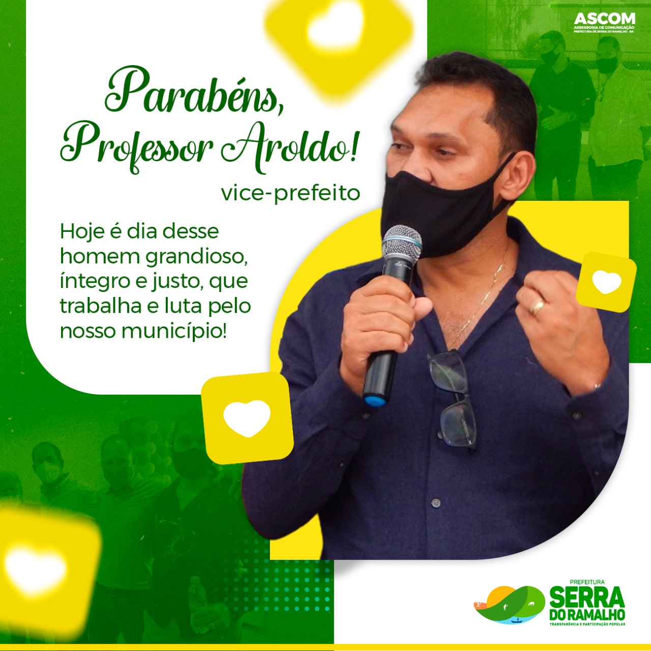 Hoje é dia desse homem grandioso, íntegro e justo, que trabalha e luta pelo nosso município! Ele que, além de vice-prefeito também carrega o belo título de professor, aquele que forma pessoas mais humanas para a sociedade.