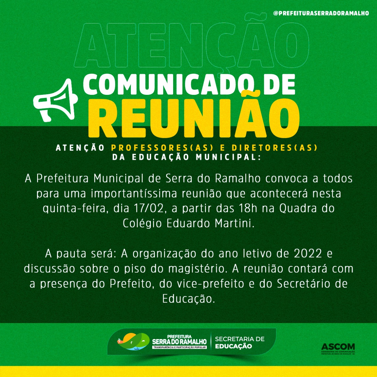 Atenção: Reunião com Professores (as) e Diretores (as) da Educação Municipal: