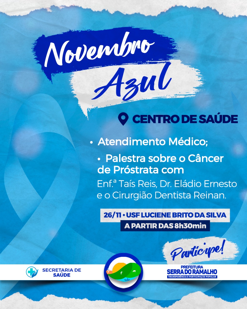 Seguindo as ações do Novembro Azul, a Secretaria de Saúde convida a todos do município para uma palestra sobre o câncer de próstata, que acontecerá dia 26/11 na USF Luciene Brito da Silva, a partir das 08h30min.