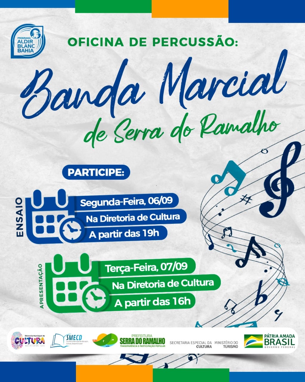 A Diretoria Municipal de Cultura, vinculada à Secretaria Municipal de Educação, Cultura, Desporto e Lazer, apresenta a Oficina de Percussão da Banda Marcial de Serra do Ramalho, que está sendo realizada na Diretoria de Cultura às 19h. A apresentação será