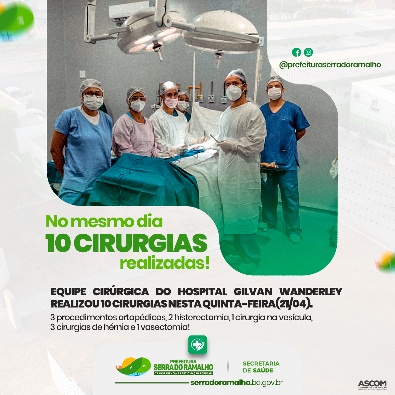 Equipe cirúrgica do Hospital Gilvan Wanderley realizou 10 cirurgias nesta quinta-feira