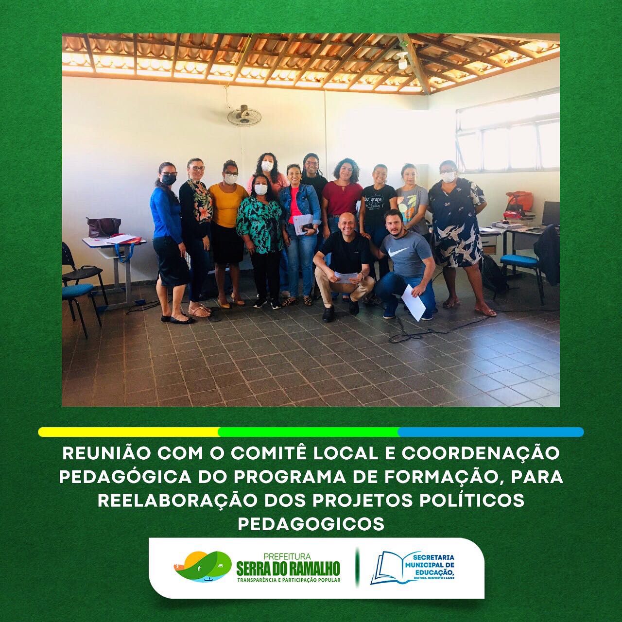 No dia 22 de junho de 2022, aconteceu na Secretaria de Educação reunião para discussão das ações e orientações para o processo de Reelaboração dos PPPs das escolas de Serra do Ramalho.