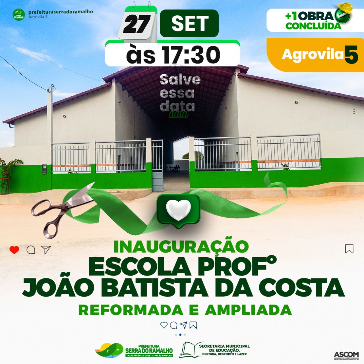Inauguração da Escola Professor João Batista da Costa: Mais uma obra concluída na Agrovila 05!