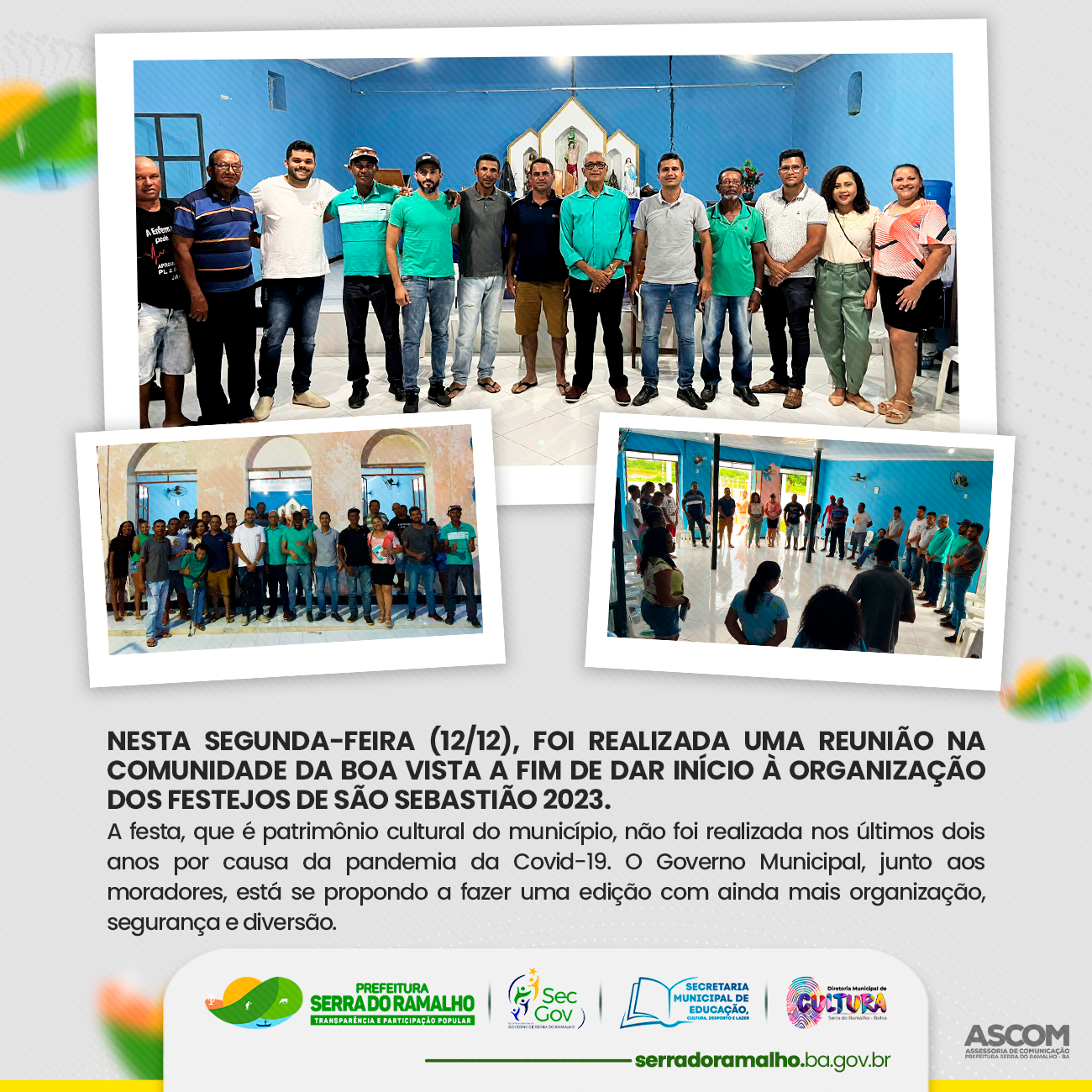 Nesta segunda-feira (12/12), foi realizada uma reunião na Comunidade da Boa Vista a fim de dar início à organização dos festejos de São Sebastião.