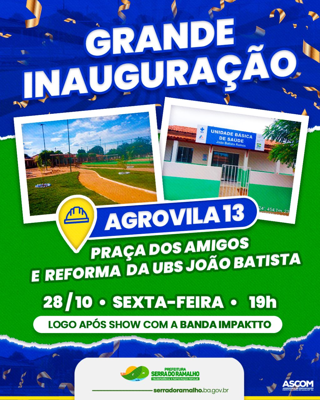 Grande Inauguração da Praça dos Amigos e da Reforma da Unidade Básica de Saúde João Batista na Agrovila 13!