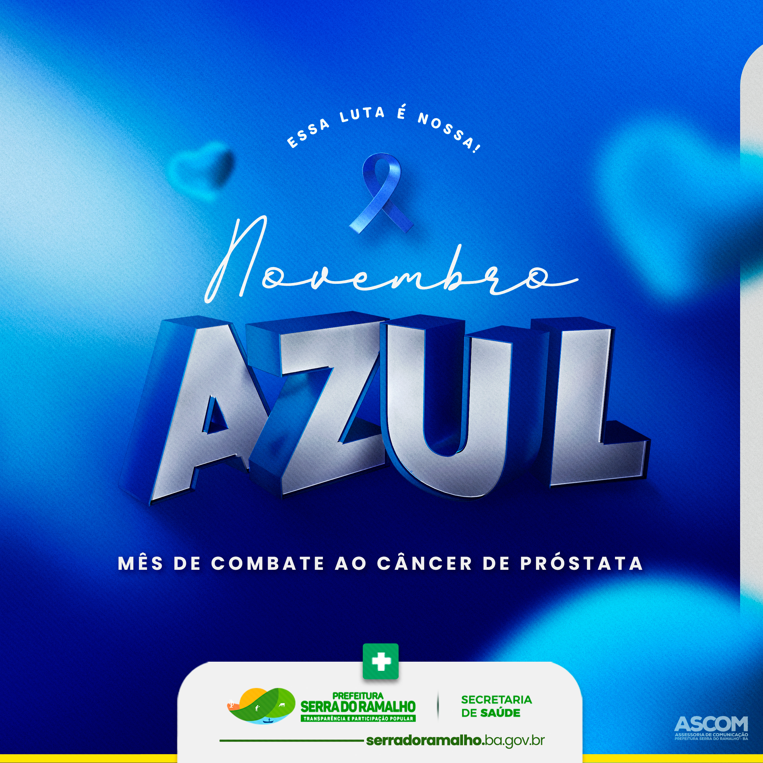 A Campanha Novembro Azul tem o objetivo de conscientizar a população sobre o câncer de próstata.