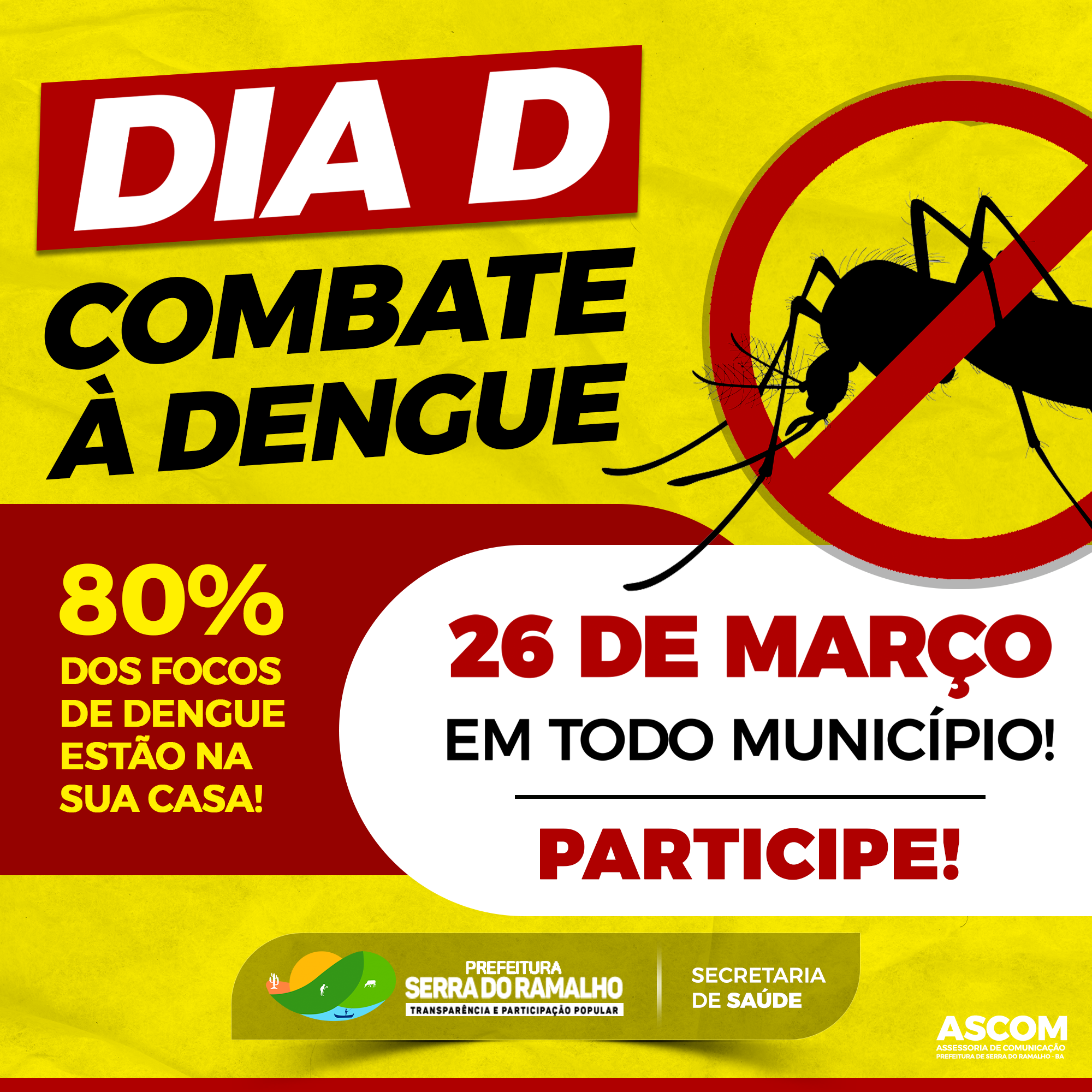 Dia D de combate ao mosquito da dengue: Essa luta é de todos nós!