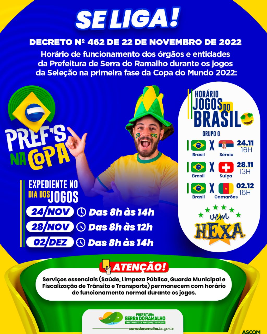 Se liga, servidor: o decreto n° 462 define o horário de funcionamento dos órgãos e entidades da Prefeitura da primeira fase da copa!